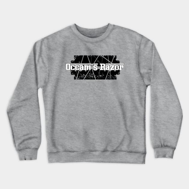 Occam's Razor Crewneck Sweatshirt by Comixdesign